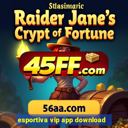 esportiva vip app download